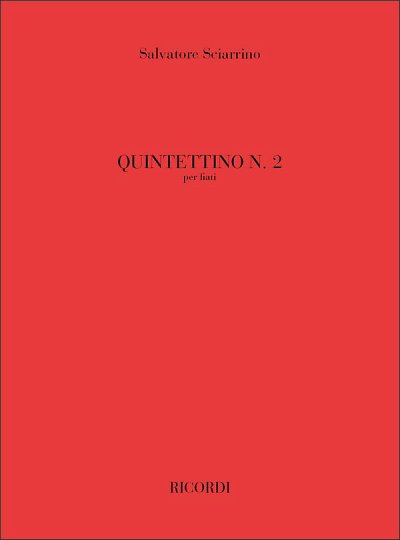 S. Sciarrino: Quintettino N. 2 (Pa+St)