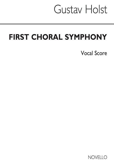 G. Holst: First Choral Symphony, Ges
