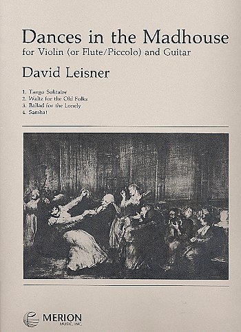 D. Leisner: Dances In The Madhouse