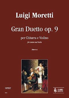 L. Moretti: Gran Duetto op. 9, VlGit (Pa+St)