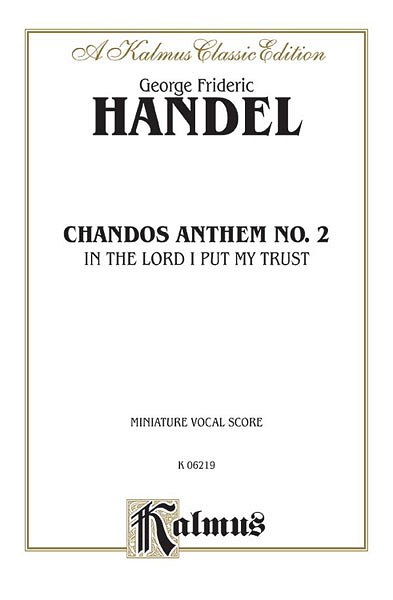 G.F. Händel: Chandos Anthem No. 2 - In the Lord I Pu (Part.)