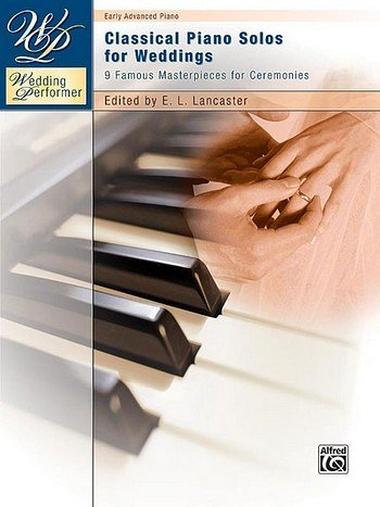E.L. Lancaster: Classical Piano Solos for Weddings, Klav