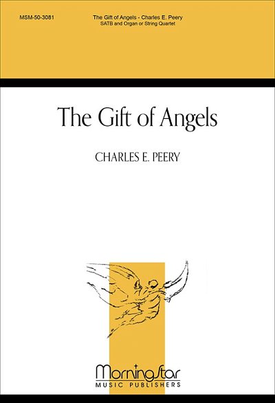 C.E. Peery: The Gift of Angels