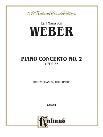 C.M. von Weber: Piano Concerto No. 2, Klav