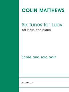 C. Matthews: Six Tunes For Lucy (Violin/P, VlKlav (KlavpaSt)