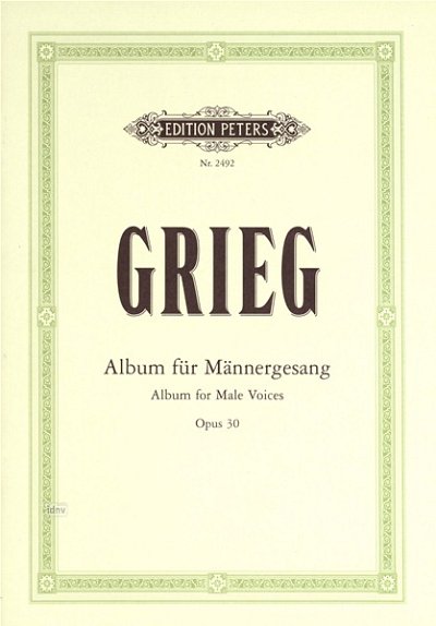 E. Grieg: Album für Männergesang op. 30