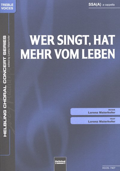L. Maierhofer: Wer singt, hat mehr vom Leben, FCh (Chpa)