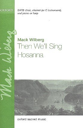 M. Wilberg: Then We'll Sing Hosanna, Ch (Chpa)