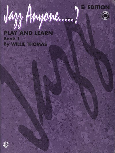 Thomas Willie: Jazz Anyone 1 - Play And Learn