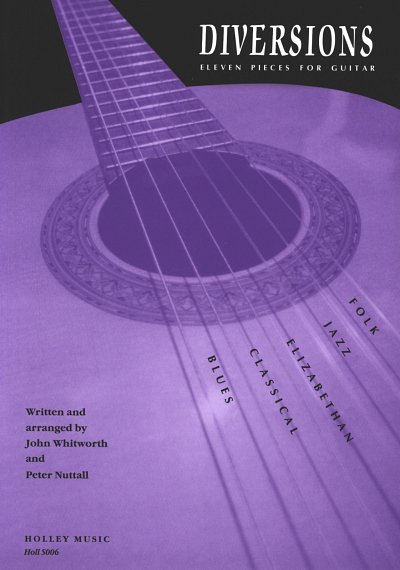 Whitworth John + Nuttall Peter: Diversions - 11 Pieces For Guitar