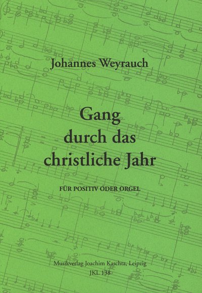 J. Weyrauch: Gang durch das christliche Jahr, Org (Orgpa)