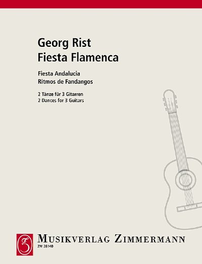 DL: G. Rist: Fiesta Flamenca, 3Git (Pa+St)