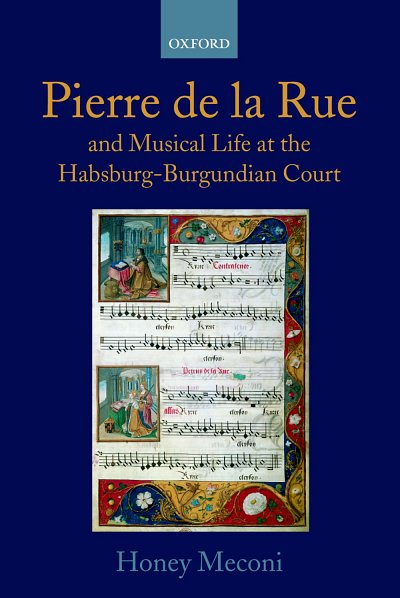 H. Meconi: Pierre de la Rue and Musical Life at the Habsburg–Burgundian Court