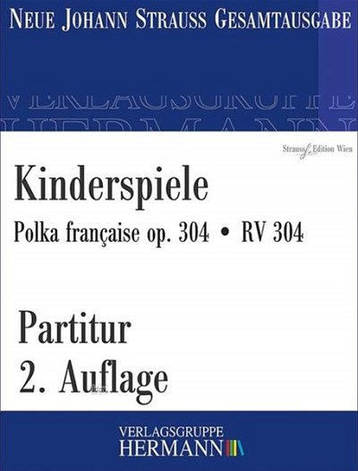 J. Strauß (Sohn): Kinderspiele op. 304/ RV 304, Sinfo (Pa)