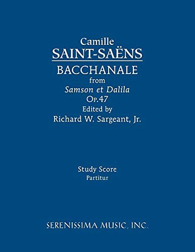 C. Saint-Saëns: Bacchanale from 
