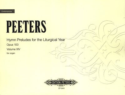F. Peeters: 213 Choralvorspiele für das Kirchenjahr für Orgel op. 100, Band 14