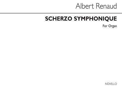 A. Renaud: Scherzo Symphonique, Org