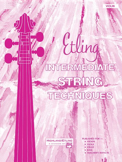 F. Etling: Intermediate String Techniques, Viol