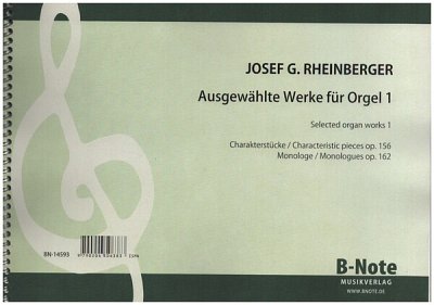 J. Rheinberger: Ausgewählte Orgelwerke 1, Org