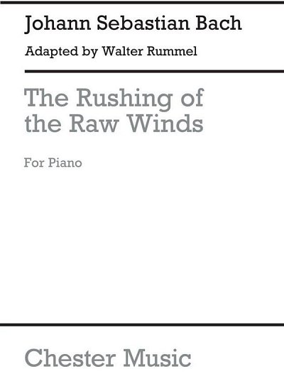 J.S. Bach: The Rushing Of The Raw Winds, Klav