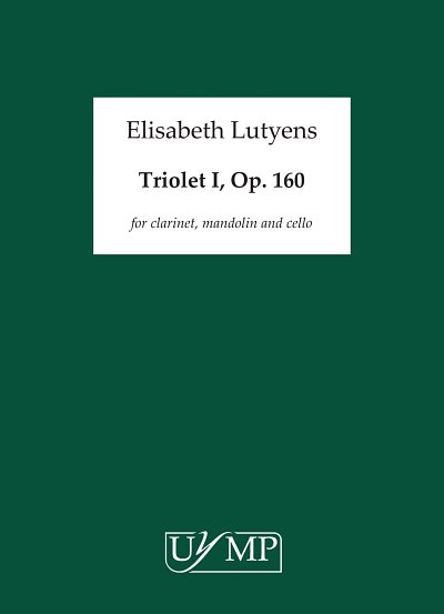 E. Lutyens: Triolet I Op.159 (Pa+St)