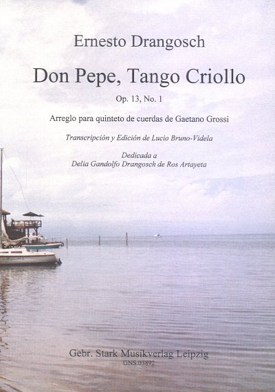 E. Drangosch: Don Pepe, Tango Criollo, 5Str (Pa+St)