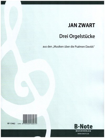 J. Zwart: Drei Orgelstücke, Org