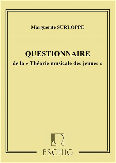 M. Surloppe: Theorie Musicale (Questionnaire