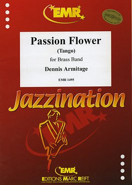 D. Armitage: Passion Flower (Tango), Brassb
