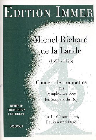 M.-R. Delalande: Concert de trompettes , 1-6TrpPkOrg (Pa+St)