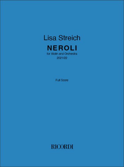 L. Streich: Neroli (Part.)