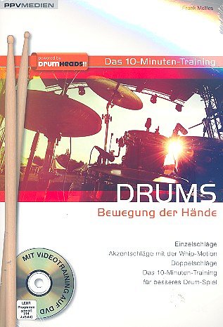 Mellies Frank: Drums - Das 10 Minuten Training - Bewegung Der Haende