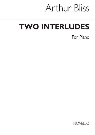 A. Bliss: Two Interludes for Piano, Klav