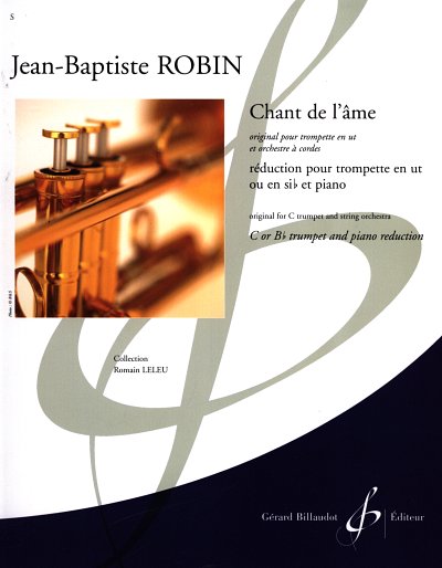 J. Robin: Chant de l'âme pour trompette et orchestre à cordes