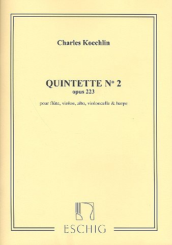 C. Koechlin: Quint.N 2 Op 223 Flute-Harpe-Violon-Alt (Part.)
