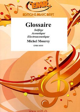 M. Mourey: Glossaire