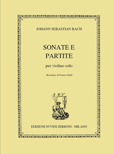 J.S. Bach: Partite E Sonate Per Violino Solo