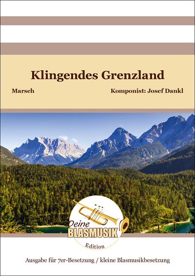 J. Dankl: Klingendes Grenzland, Blech6Schl (Pa+St)