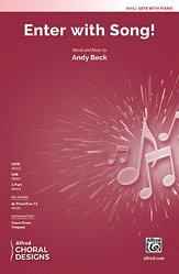 A. Beck: Enter with Song! SATB