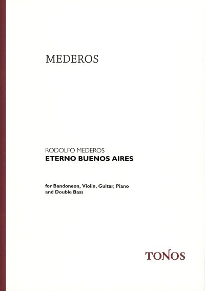 Mederos Rodolfo: Eterno Buenos Aires