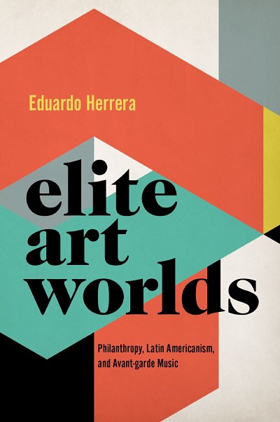 Elite Art Worlds Philanthropy, Latin Americanism (Bu)