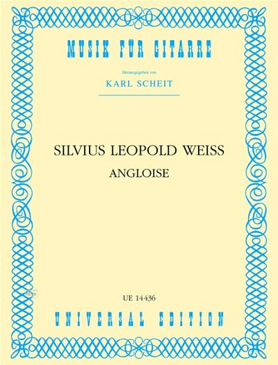 S.L. Weiss: Angloise 