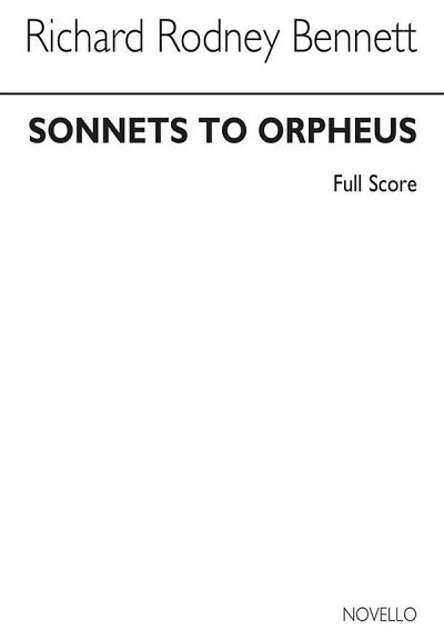 R.R. Bennett: Sonnets To Orpheus (Stp)