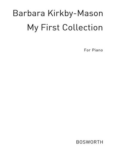 B. Kirkby-Mason: My First Collection, Klav