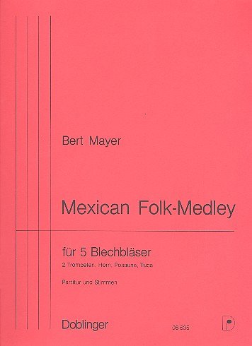 Mayer Bert: Mexican Folk Medley