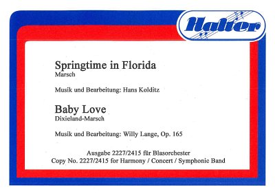 H. Kolditz: Springtime in Florida / Baby Lov, Blaso (Dir+St)