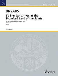 G. Bryars: St. Brendan arrives at the Promised Land , ChViOr
