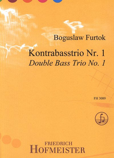 B. Furtok: Kontrabasstrio Nr. 1, 3Kb (Pa+St)