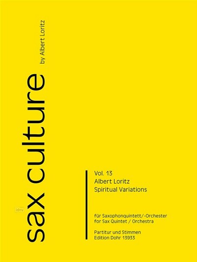 L. Albert: Spiritual Variations (2009-2010), 4Sax (Pa+St)