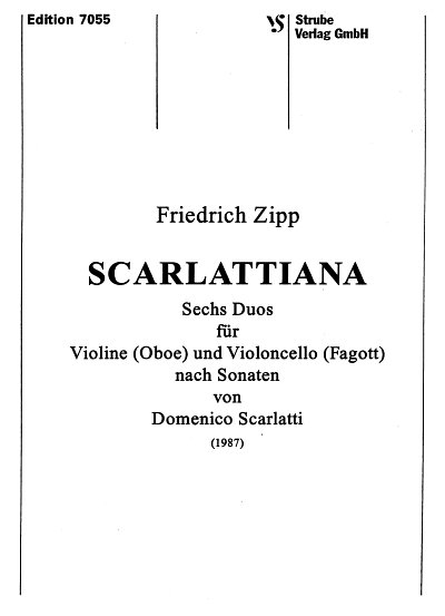 Zipp Friedrich: Scarlattiana - 6 Duos